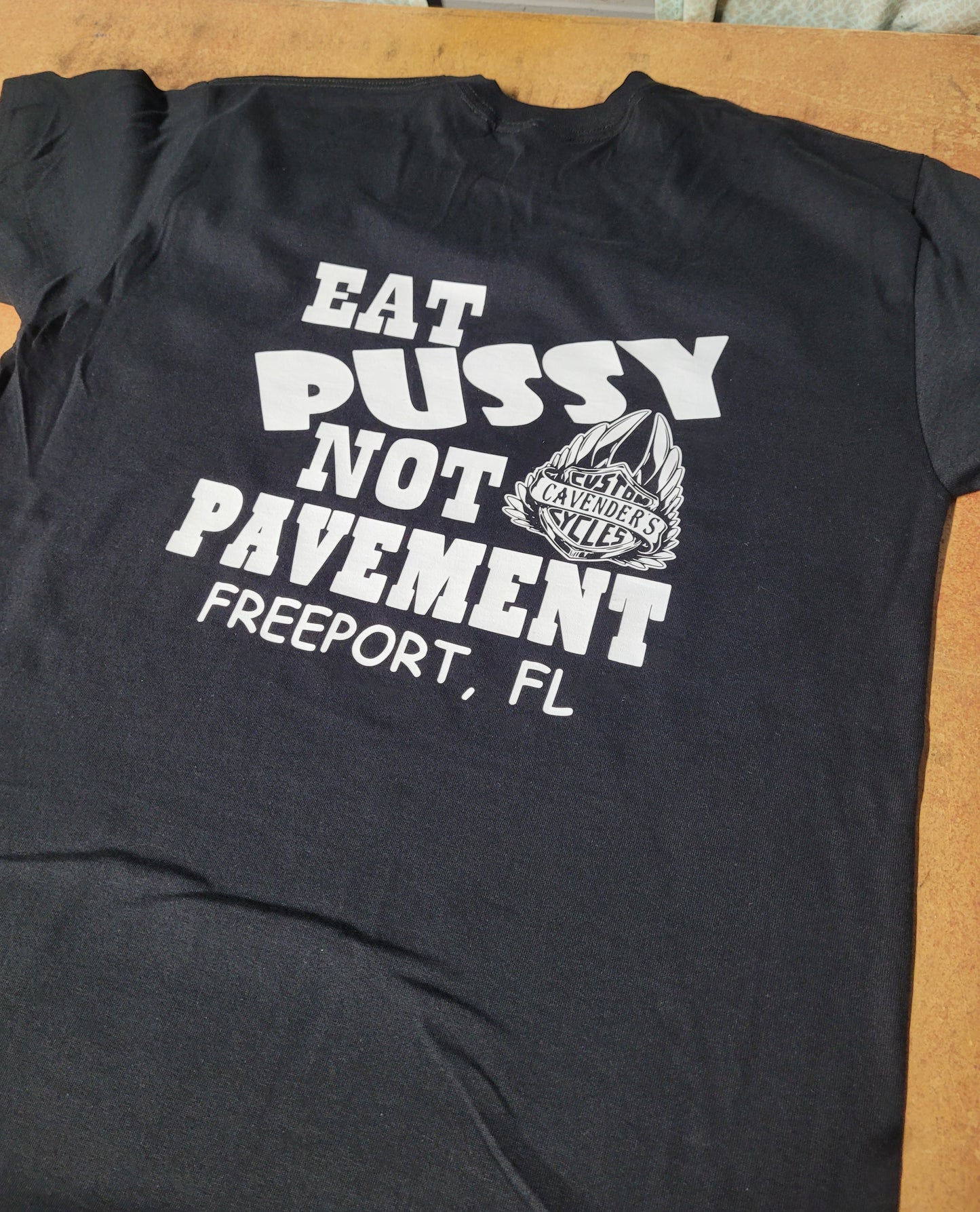 EAT PUSSY NOT PAVEMENT T-SHIRT (WHITE DESIGN)